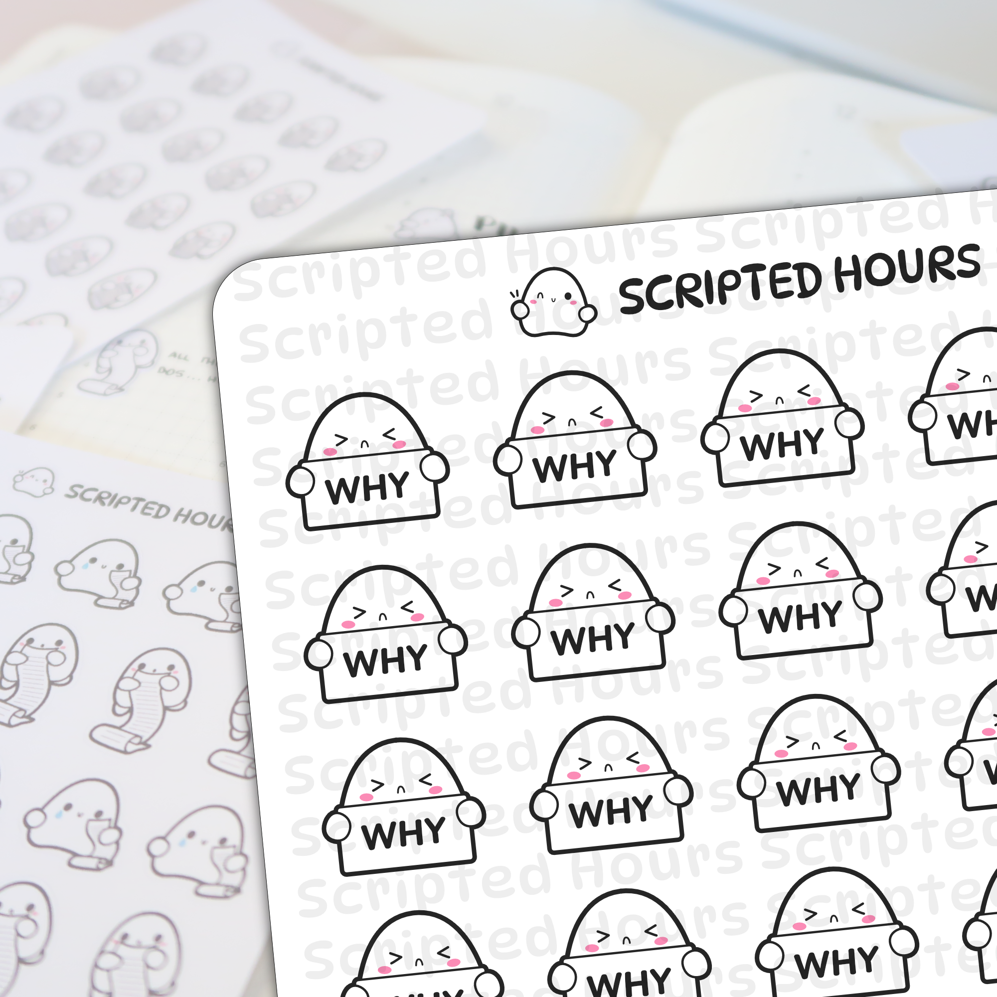 Scripted Hours planner stickers featuring multiple sheets of cute white ghost-like characters with pink blush, one sheet showing them holding signs saying WHY and another with them holding long checklists, displayed on a blurred notebook surface