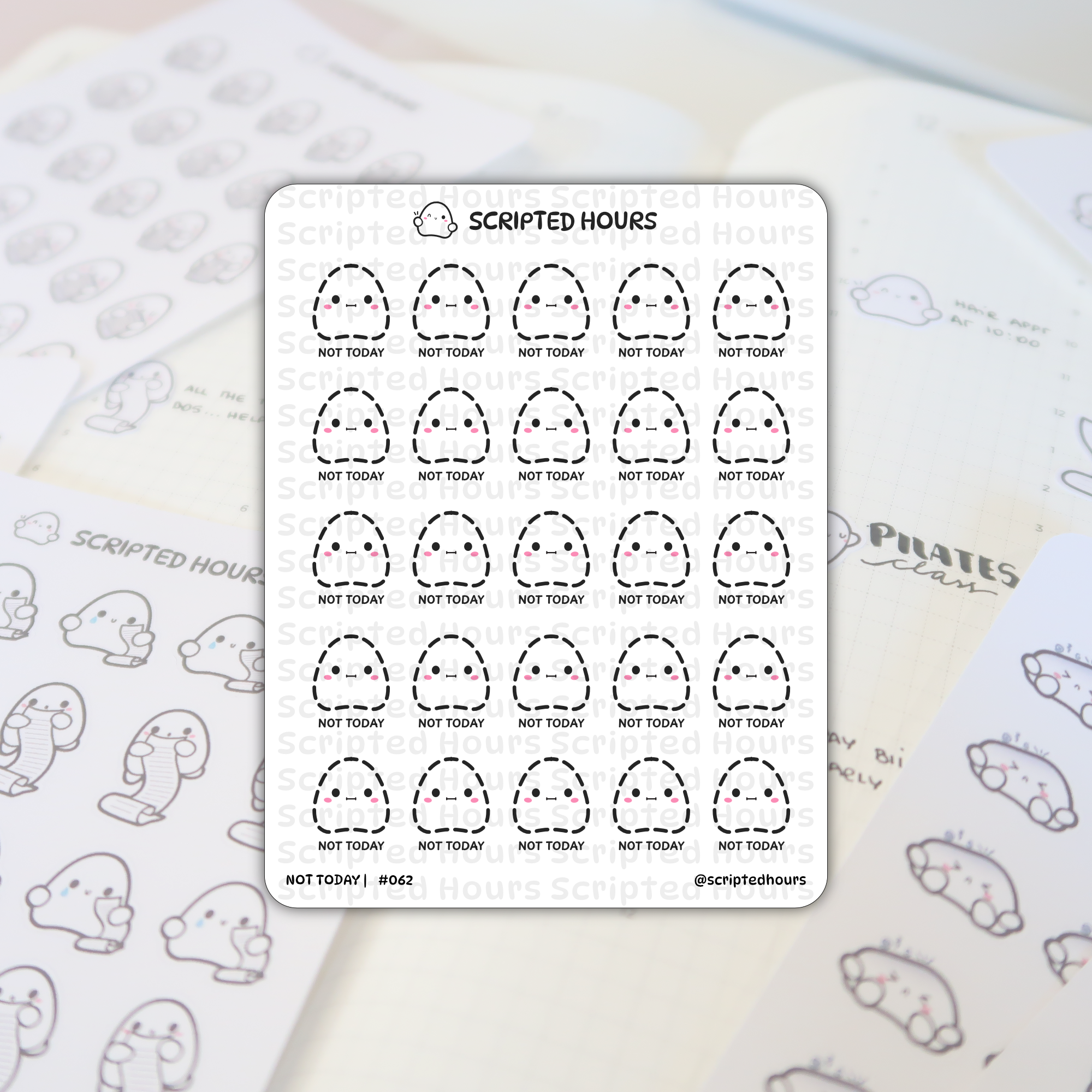 Scripted Hours planner sticker sheet featuring twenty-four "Not Today" ghosts with dashed outlines, small black eyes, and pink blush cheeks, placed on an open planner page showing handwritten "Pilates class" notes and other cute ghost designs holding scrolls