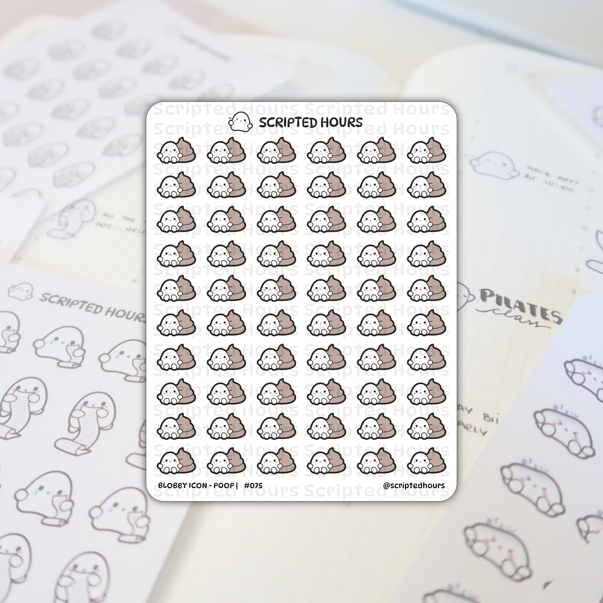 Scripted Hours planner sticker sheet displaying a grid of white blobby characters with pink cheeks paired with brown poop emojis, partially overlaying an open planner showing Scripted Hours branding and "PILATES class" written in gray ink