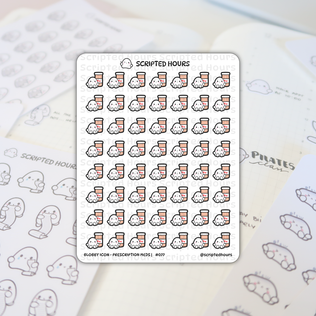 Scripted Hours sticker sheet titled Blobby Icon Prescription Meds #077 displaying rows of cheerful white blob characters paired with peach pill bottles marked with a red Rx symbol, set against a faint grid journal with text like Pilates class and glimpses of other Blobby Icon scroll stickers