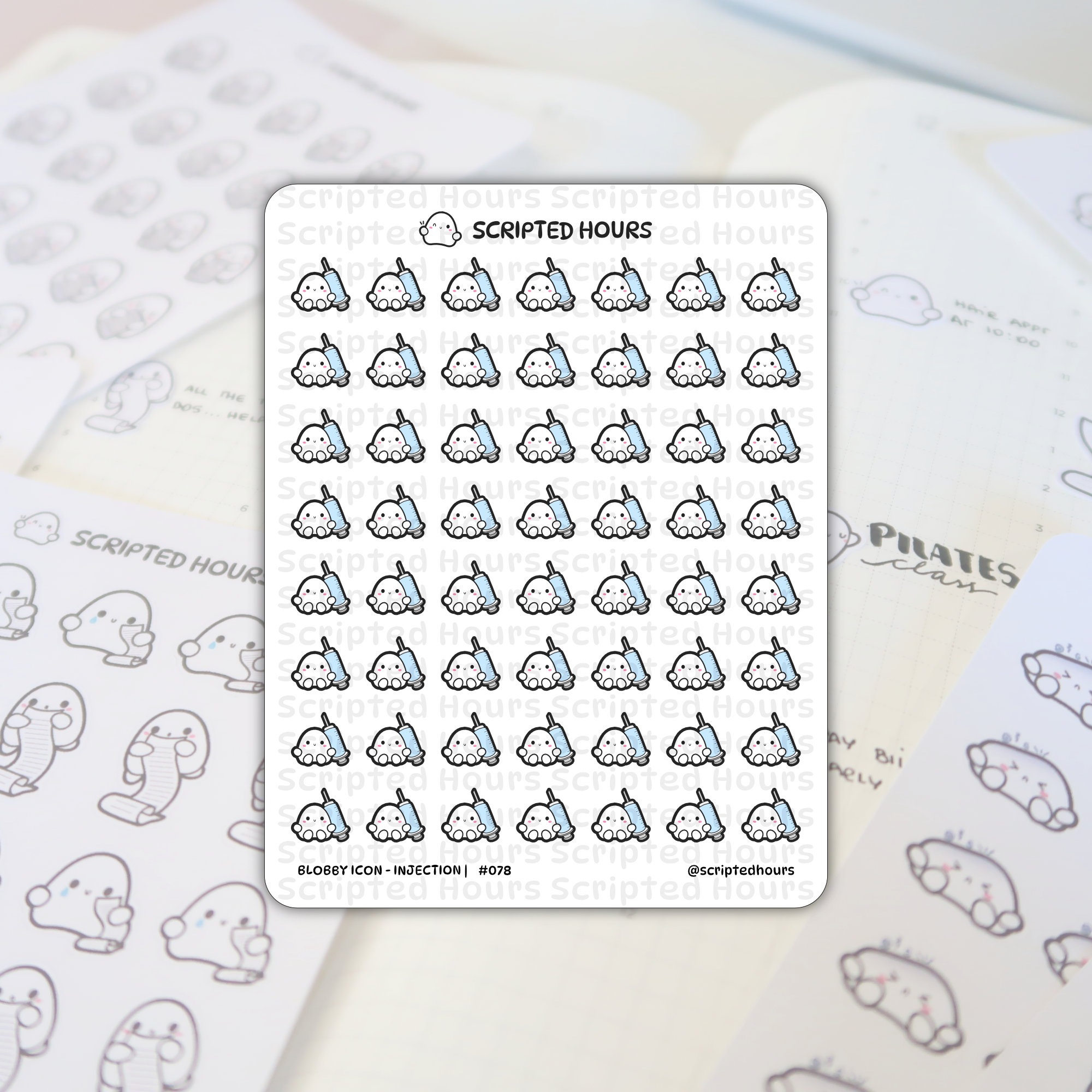 Sticker sheet by Scripted Hours displaying Blobby Icon - Injection #078 stickers on a light-colored planner showing rows of cute white blobby characters holding light blue syringes some smiling others with neutral expressions with a subtle Scripted Hours watermark and a handwritten PILATES class entry in the blurred background